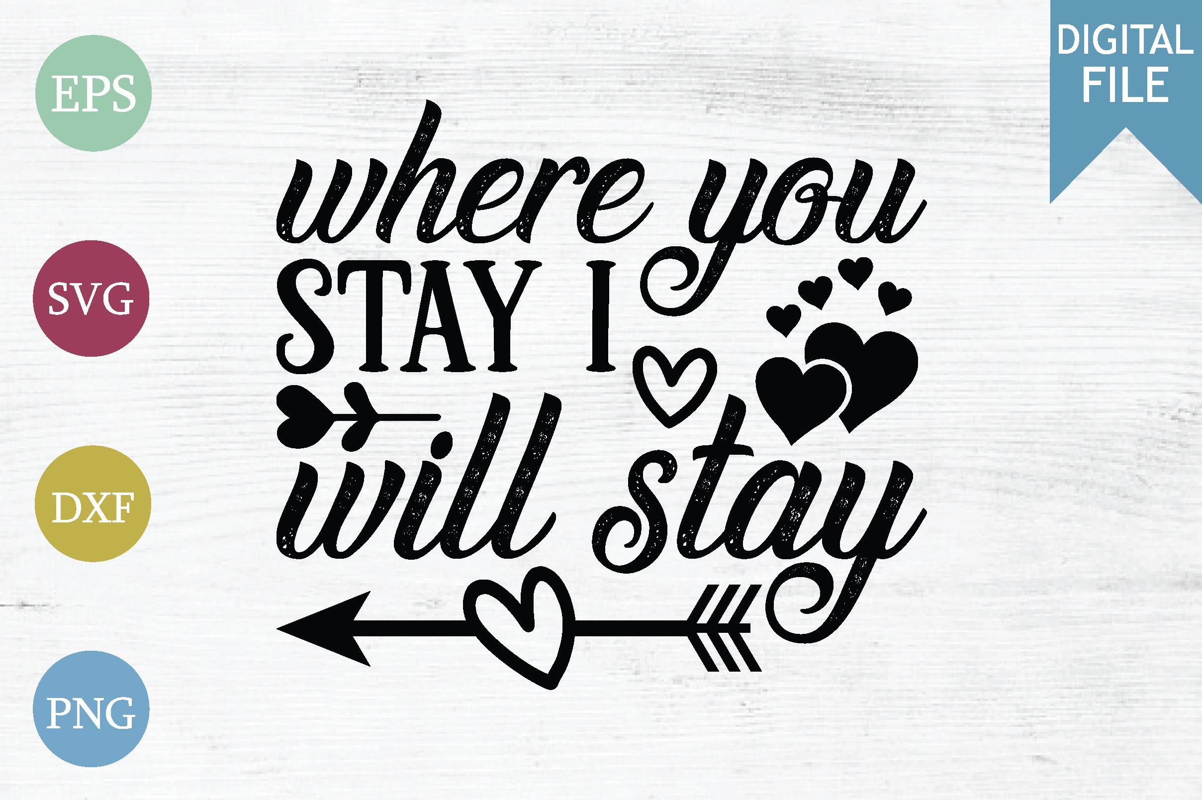 Where You Stay I Will Stay