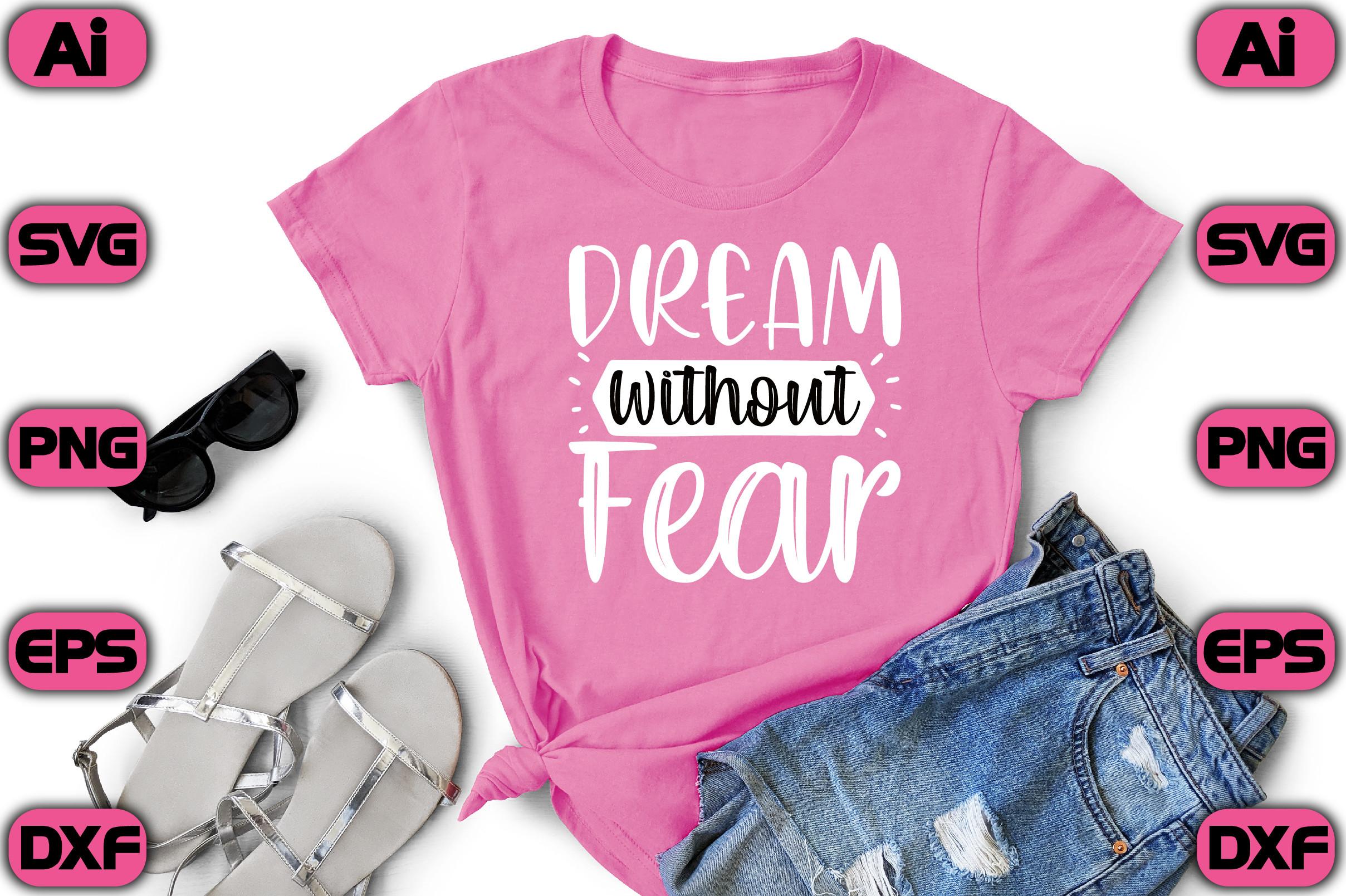 Dream Without Fear