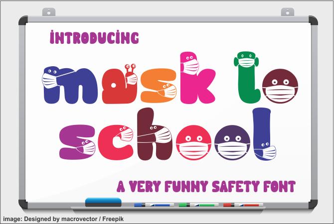 Mask to School Font