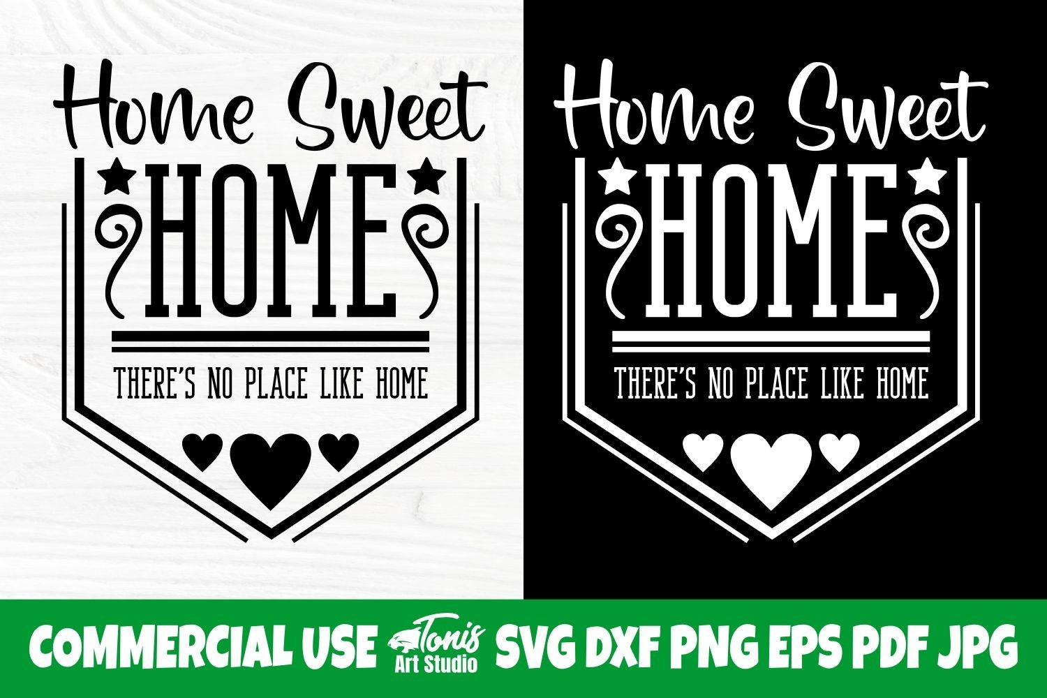 Home Sweet Home SVG, Farmhouse Sign Svg