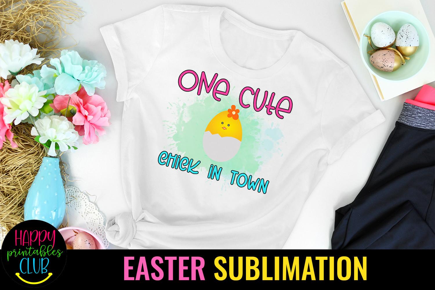 One Cute Chick- Sublimation Designs