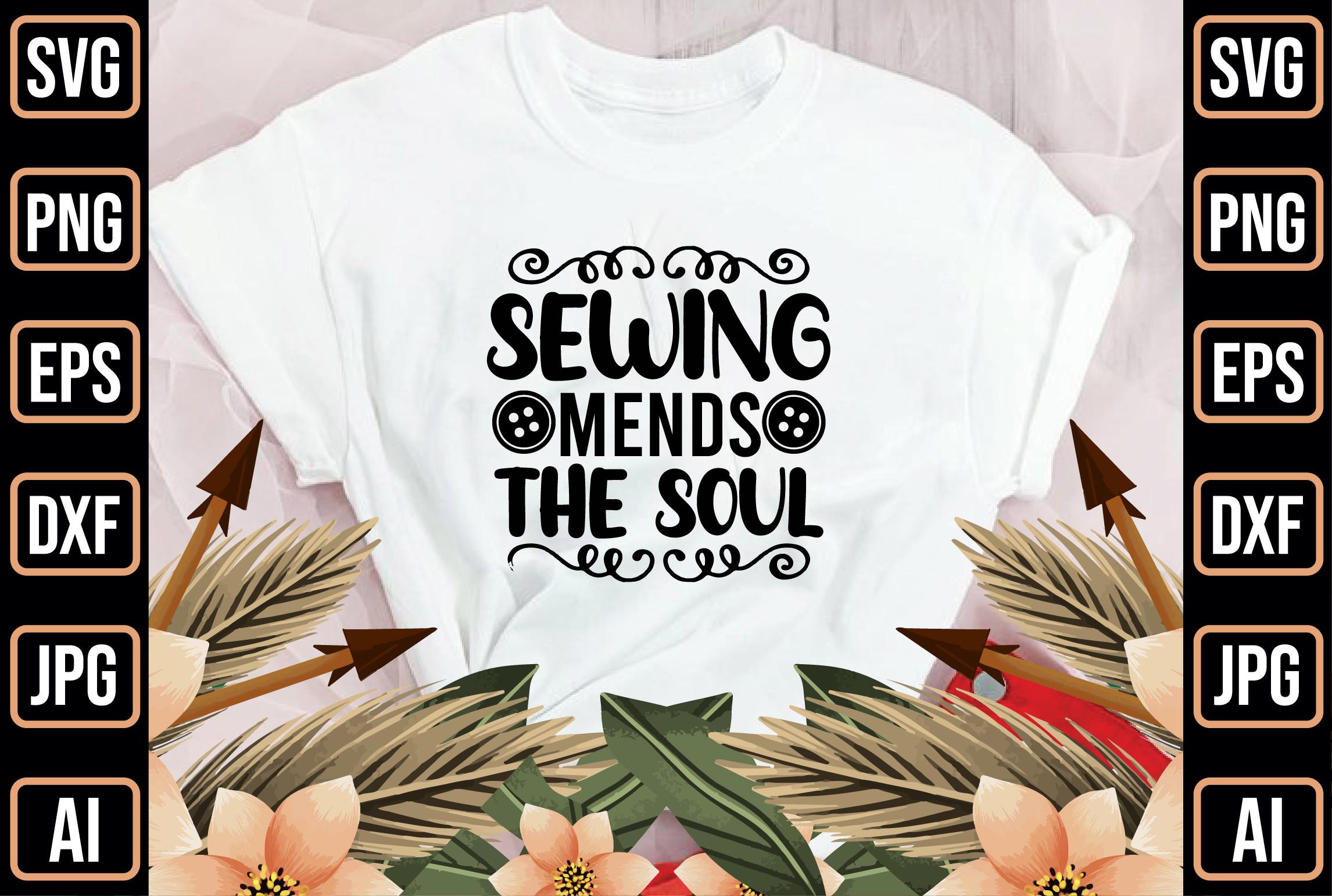 Sewing Mends the Soul