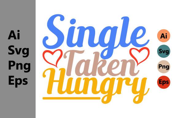 Single Taken Hungry