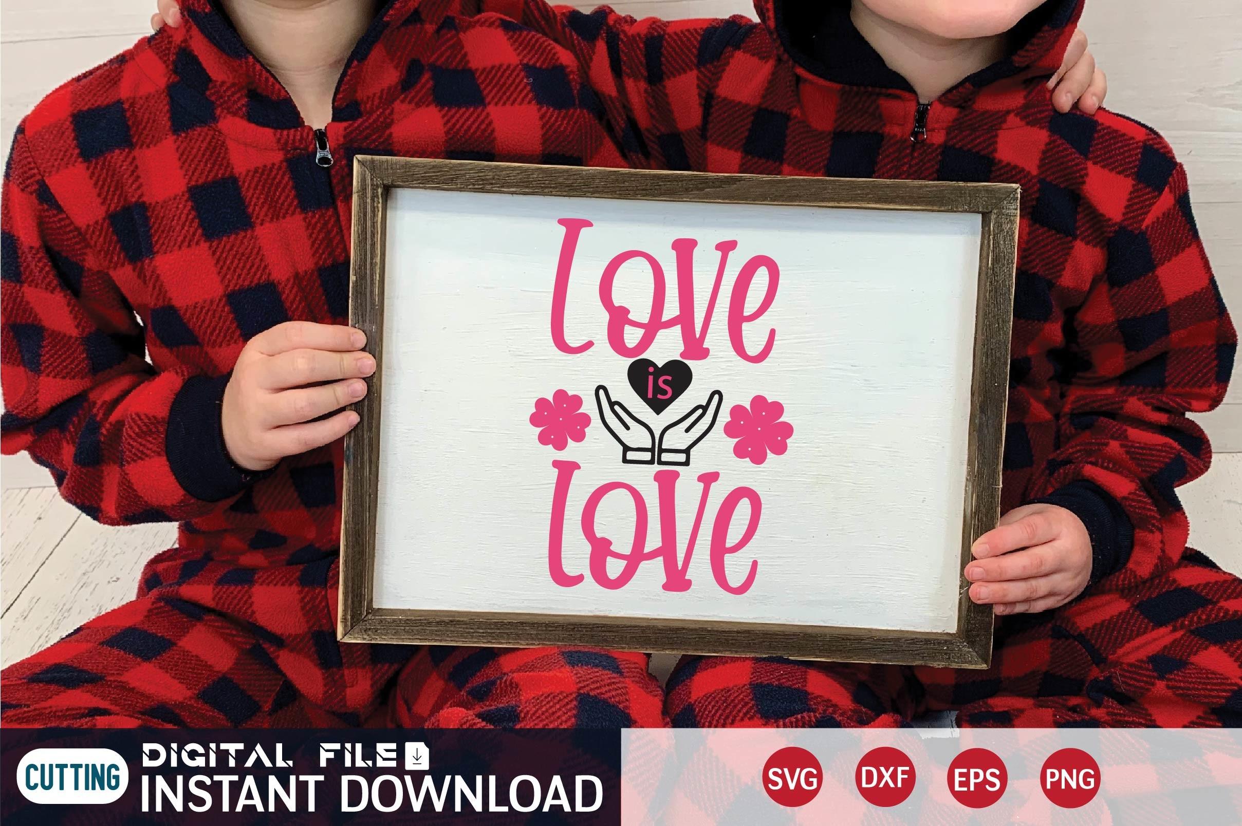 Love Svg Design Love is Love