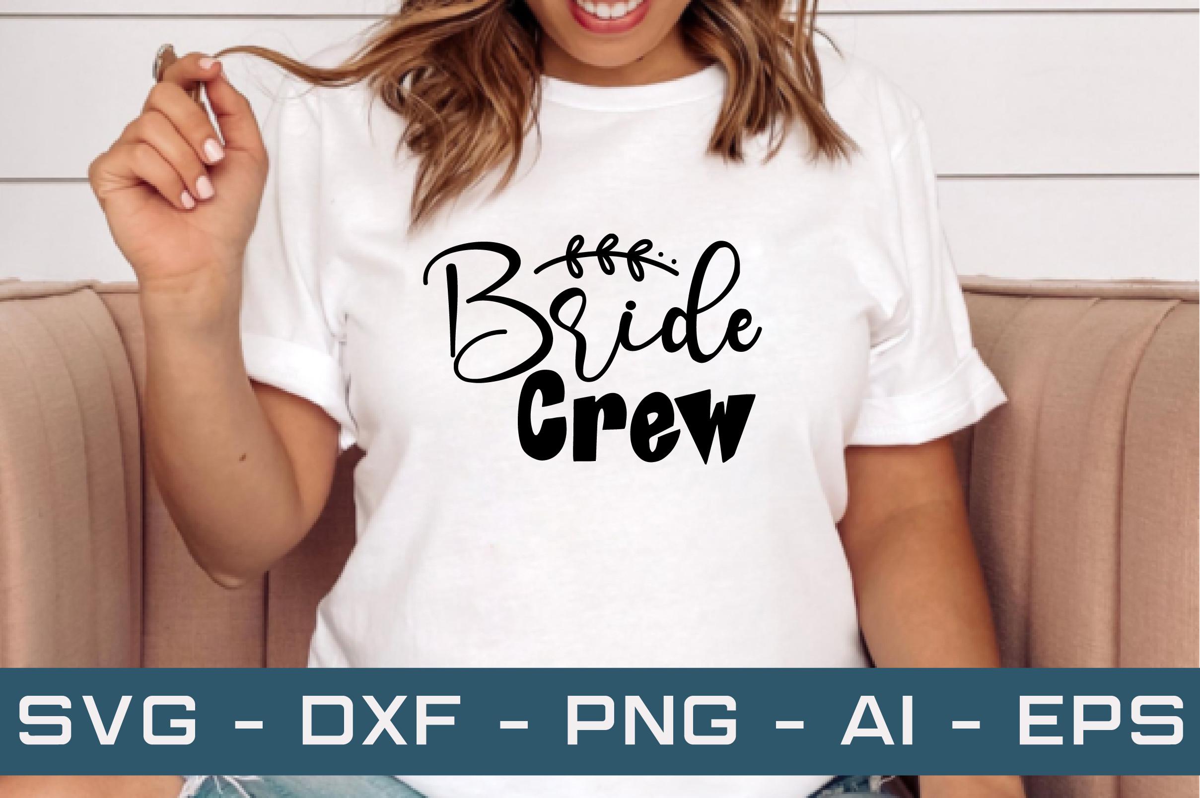Bride Crew Svg Cut Files
