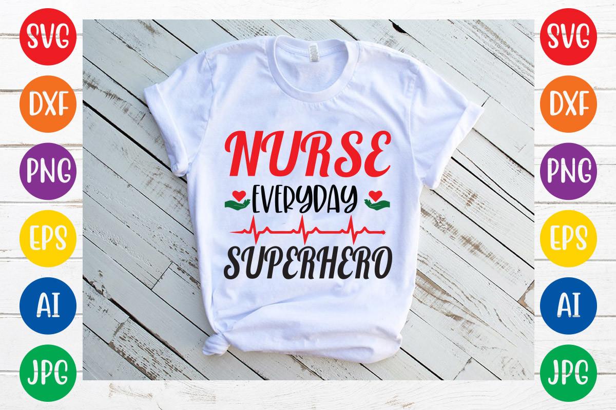 Nurse Everyday Superhero Svg Design