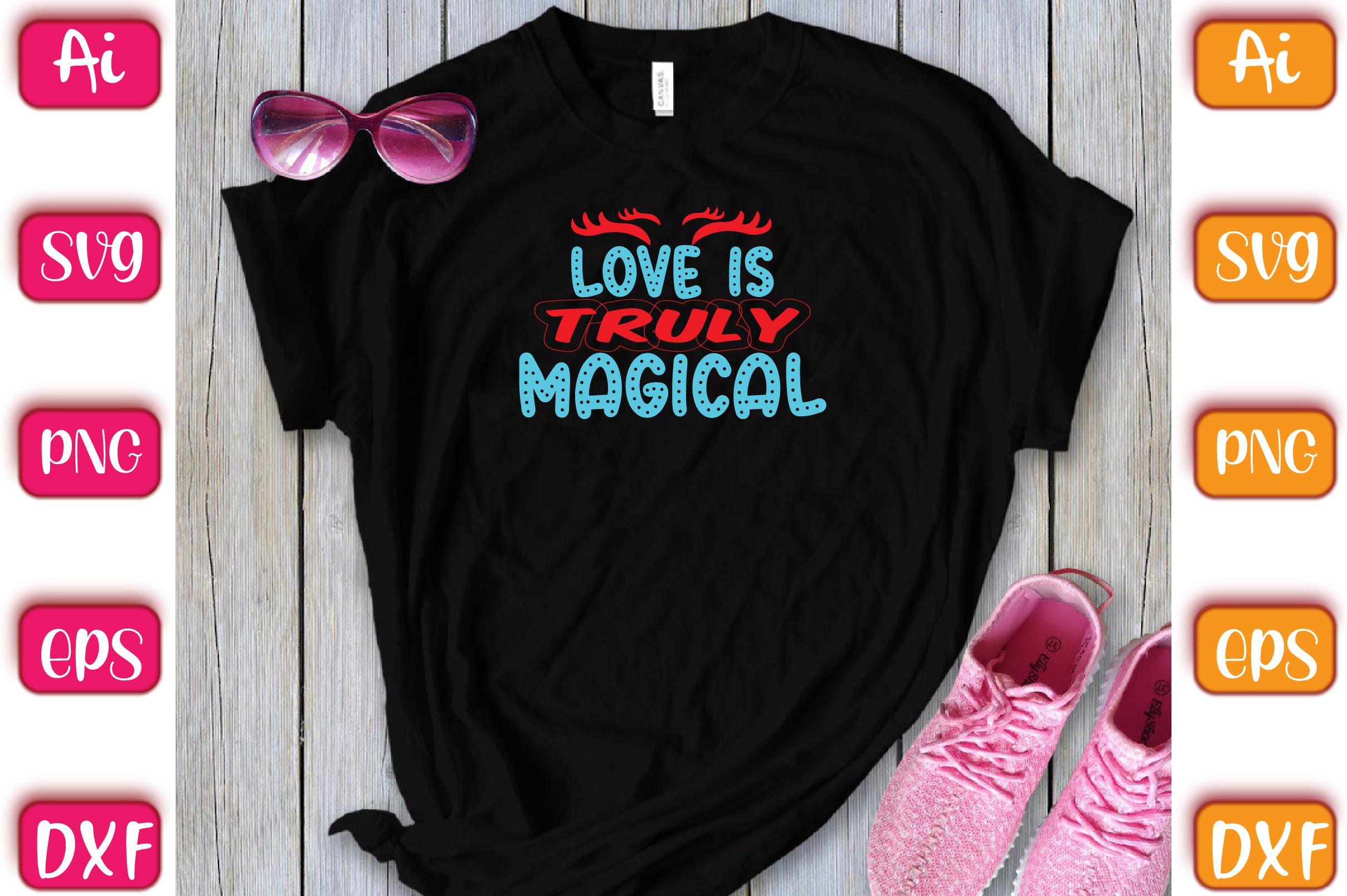 Love is Truly Magical