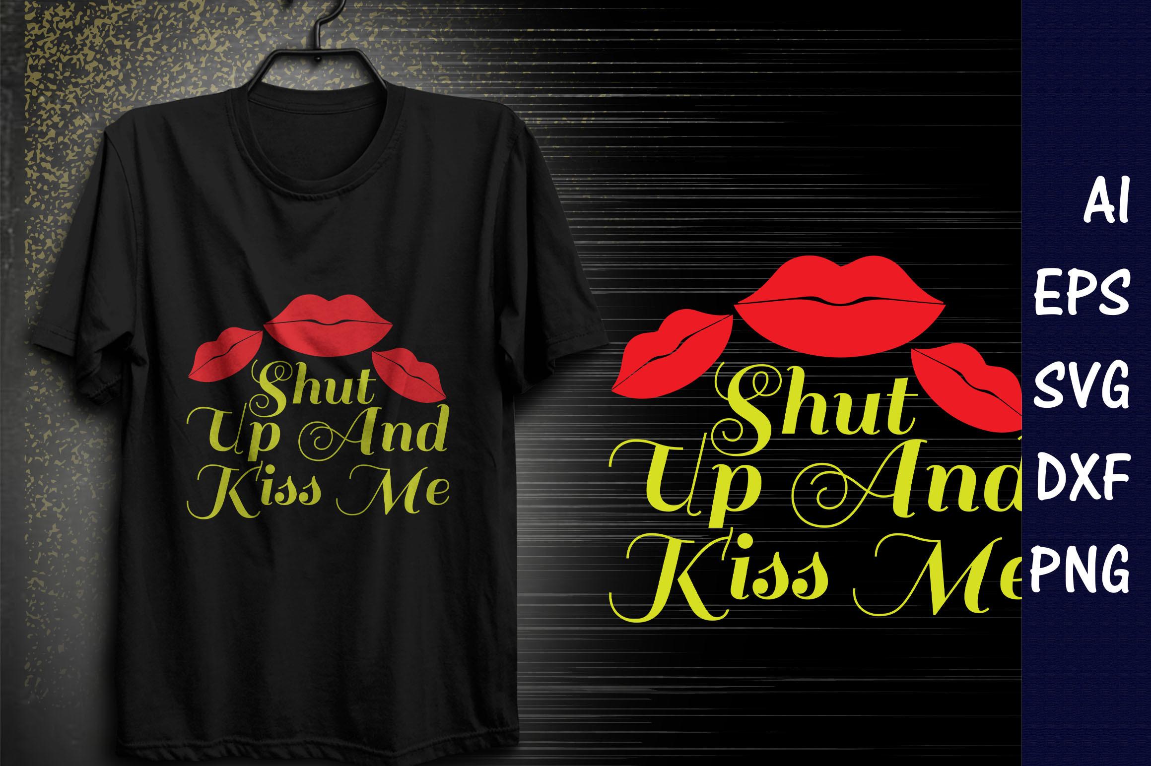 Valentine's Day  Quote Design, Shut Up