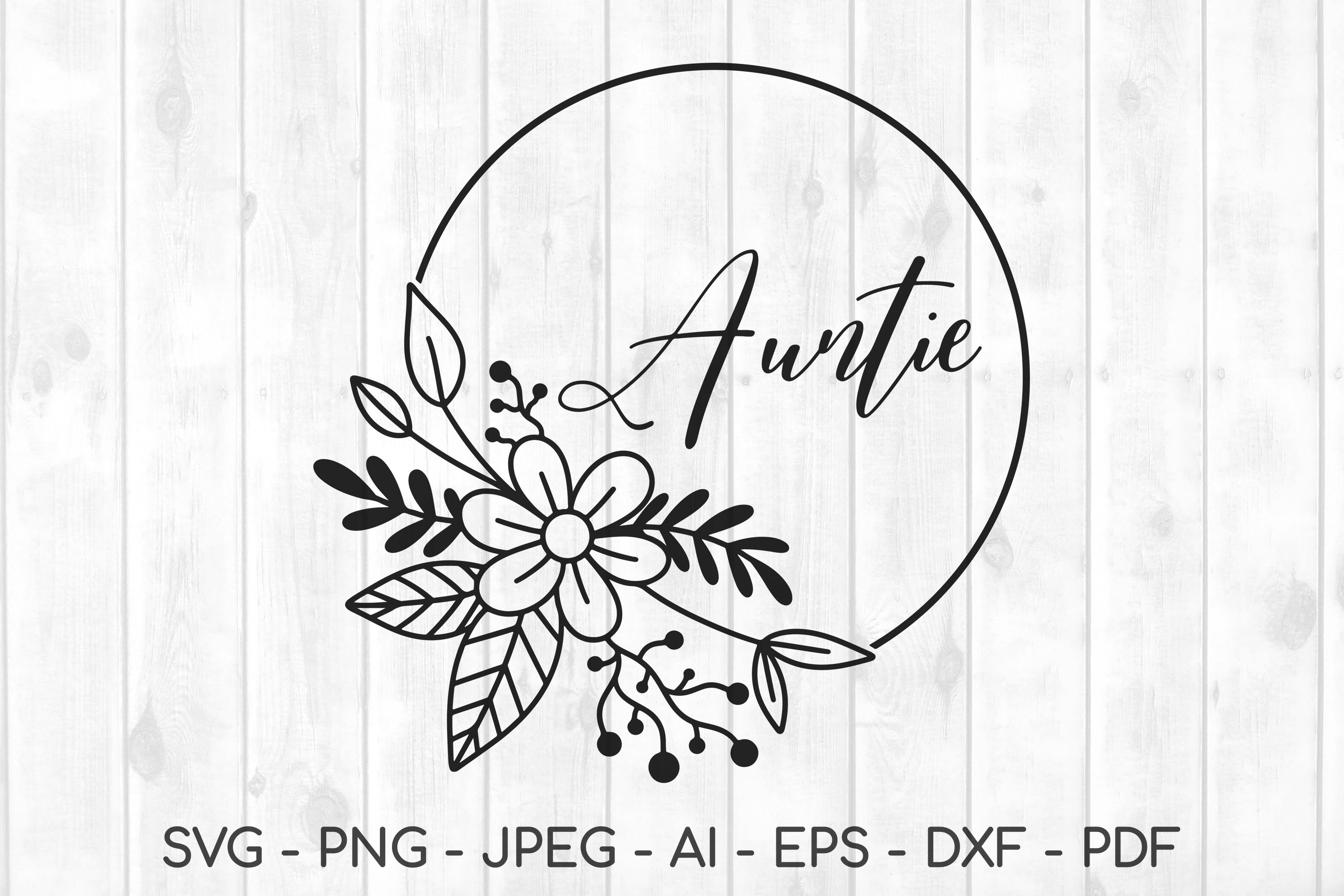 Auntie Svg, Aunt Svg, Auntie Gifts, Aunt