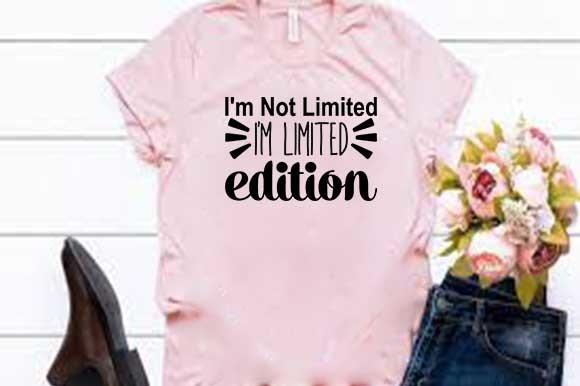Sarcastic Svg Design, I'm Not Limited