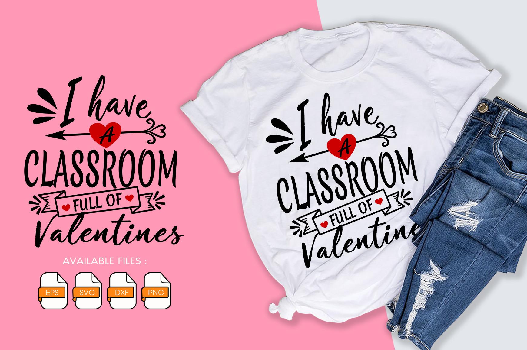 I Have a Classroom Full of Valentines