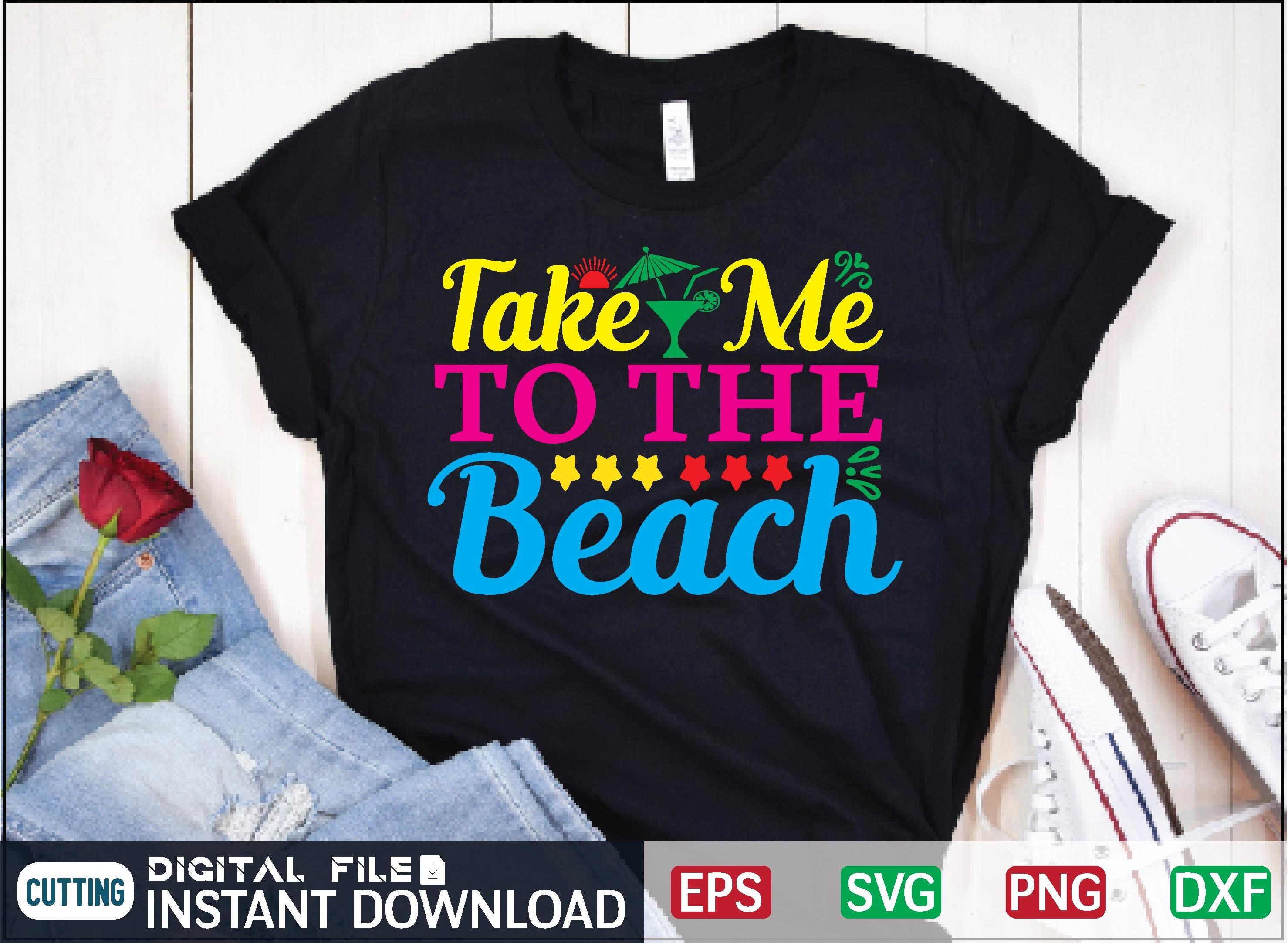 Take Me to the Beach Svg Design