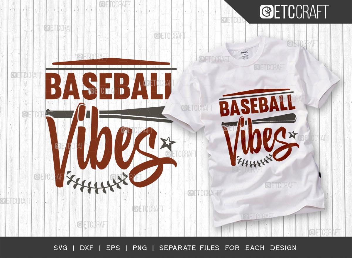 Baseball Vibes SVG Cut File | Sports Svg