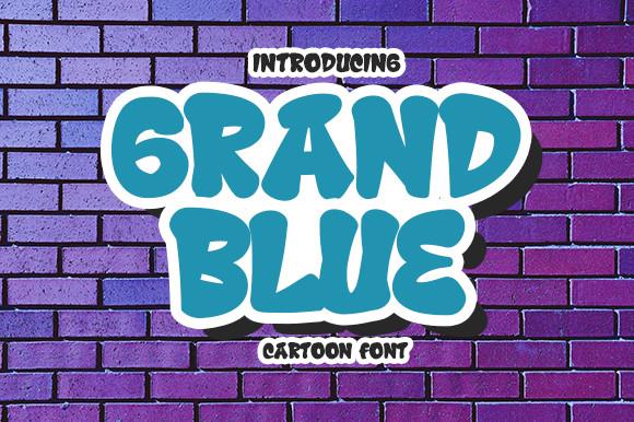 Grand Blue Font