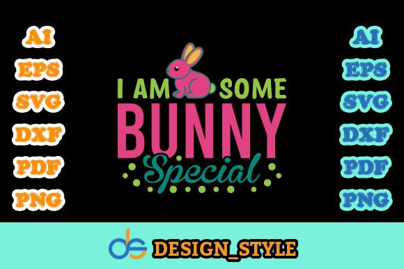 I Am Some Bunny Special