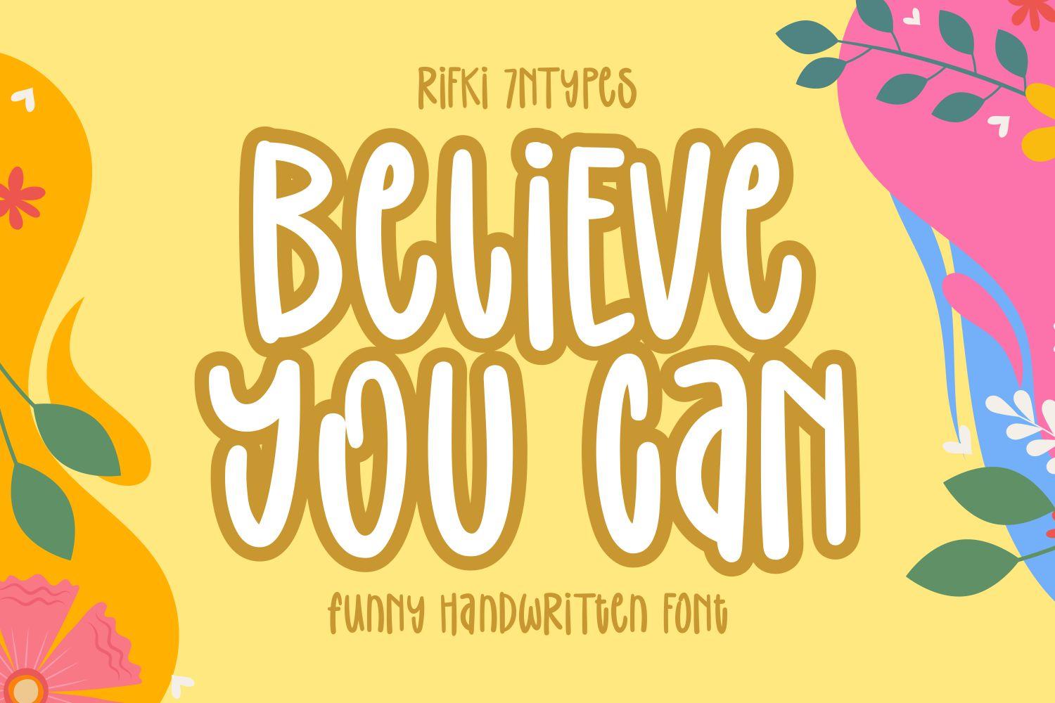 Believe You Can Font