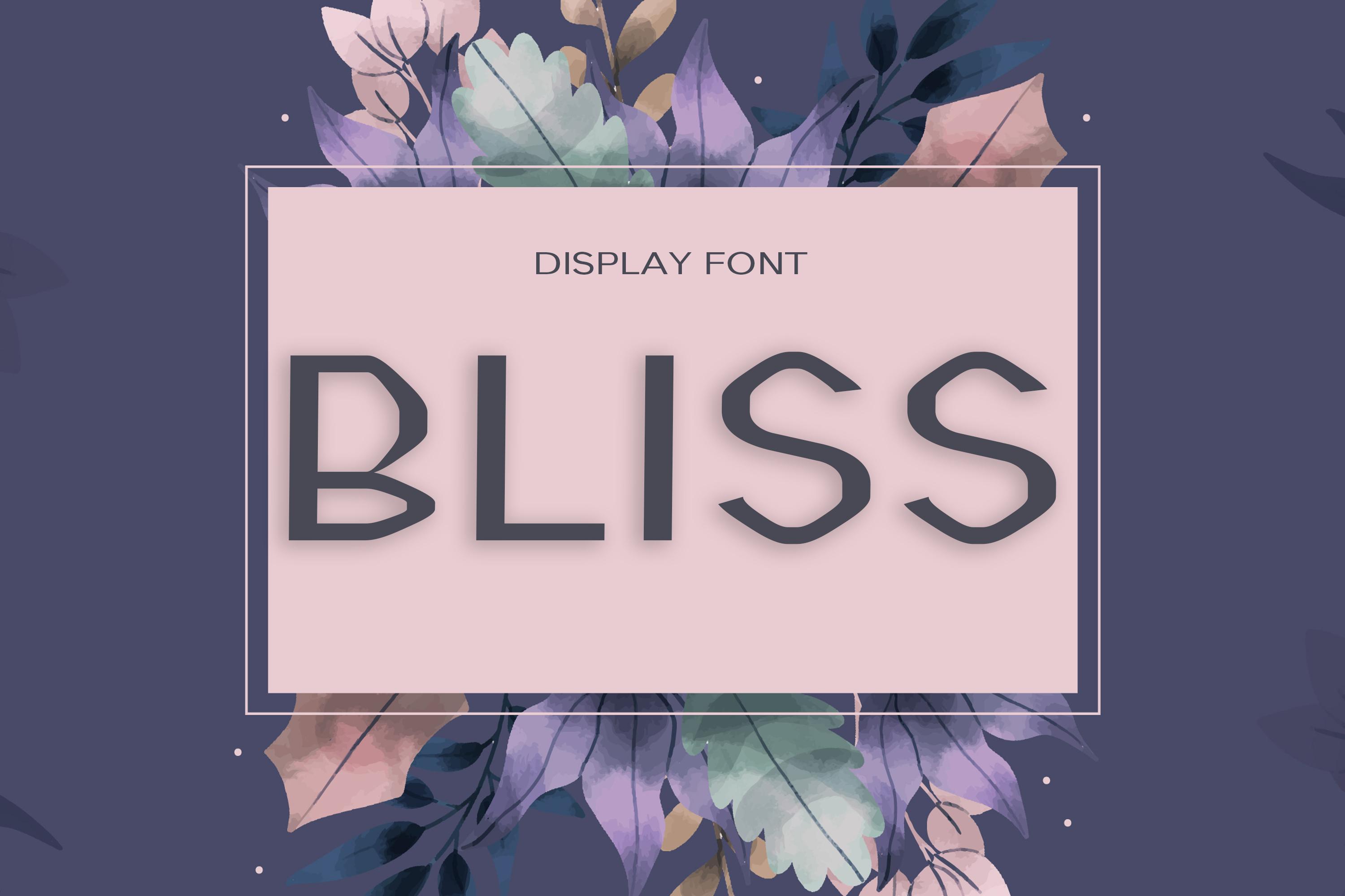 Bliss Font