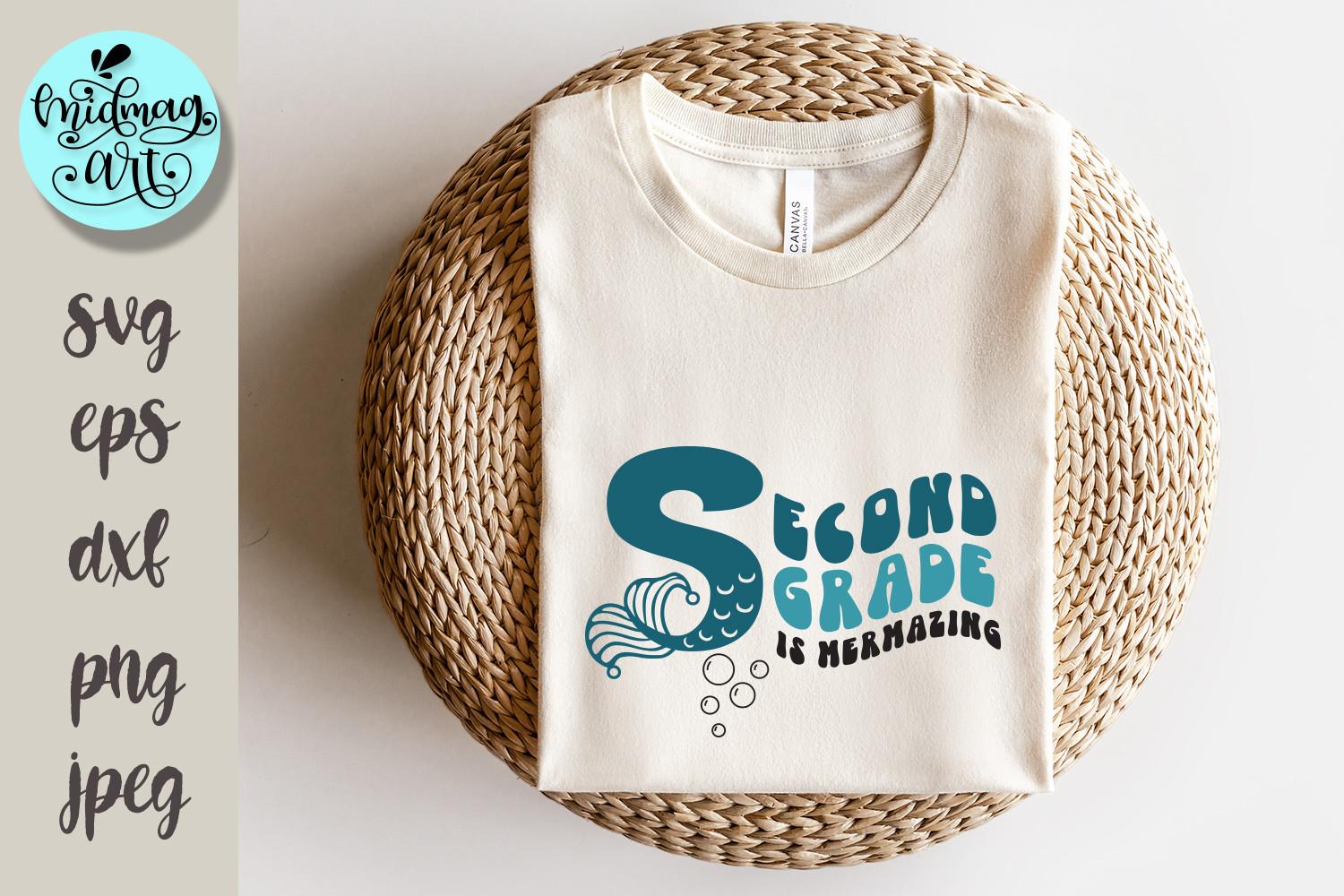 Second Grade is Mermazing Svg
