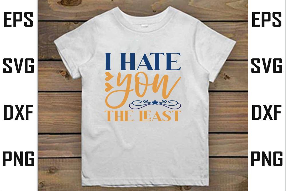 I Hate You the Least