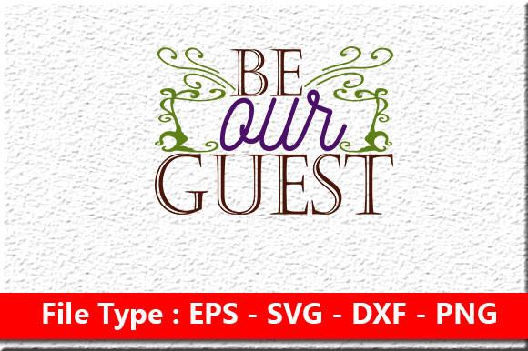 Doormat    Svg Design ,be Our Guest