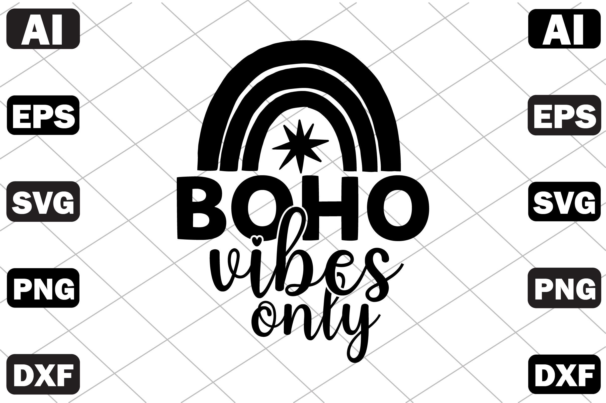 Boho Vibes Only