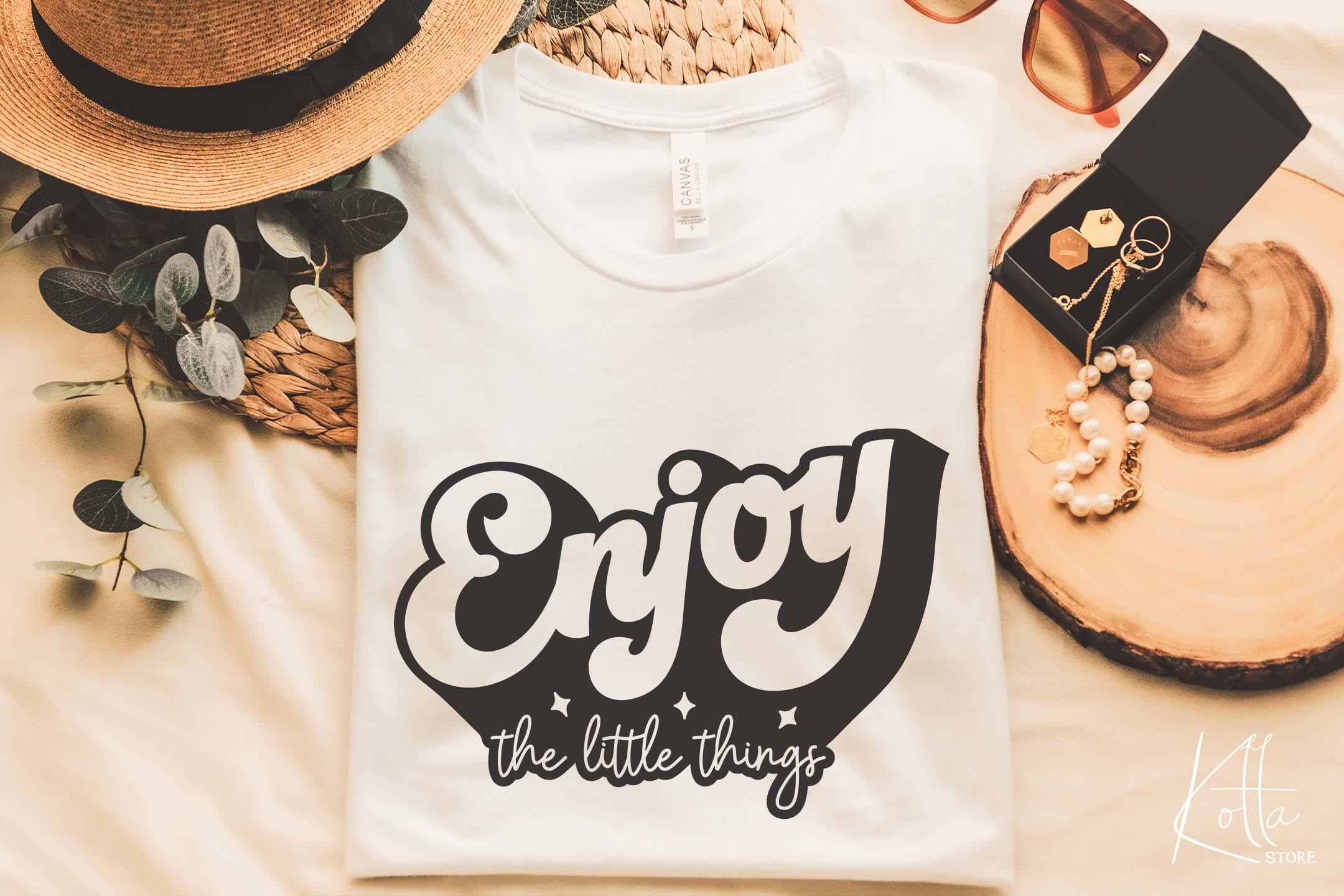 Enjoy the Little Things