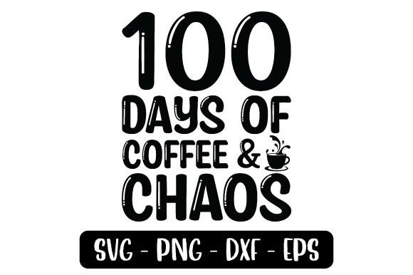 100 Days of Coffee & Chaos