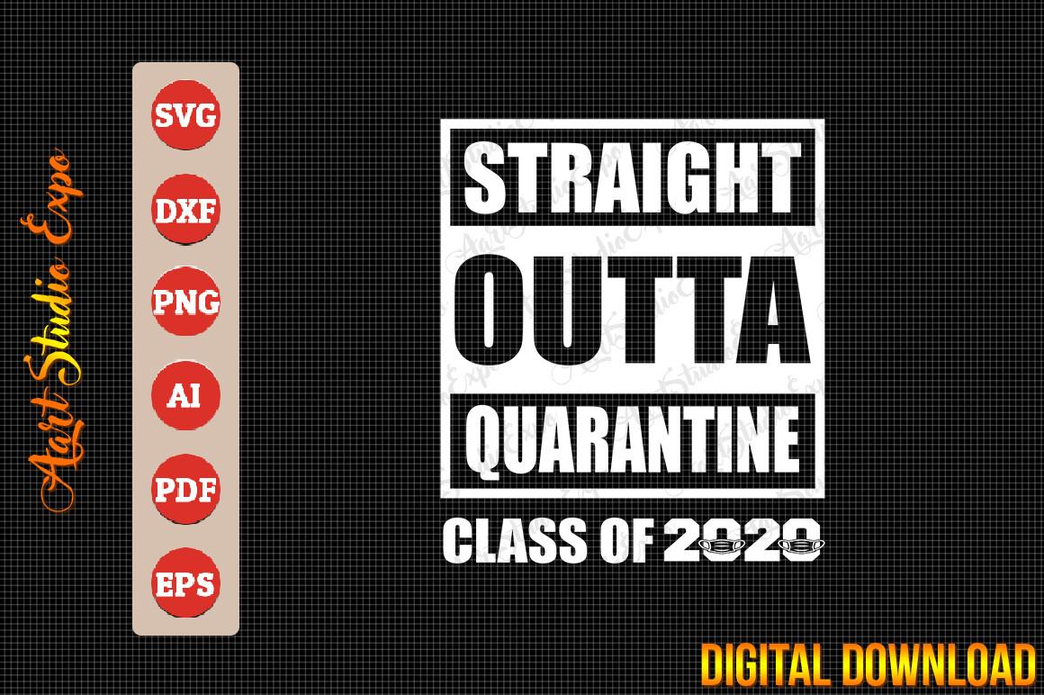 Straight Outta Quarantine Class of 2020