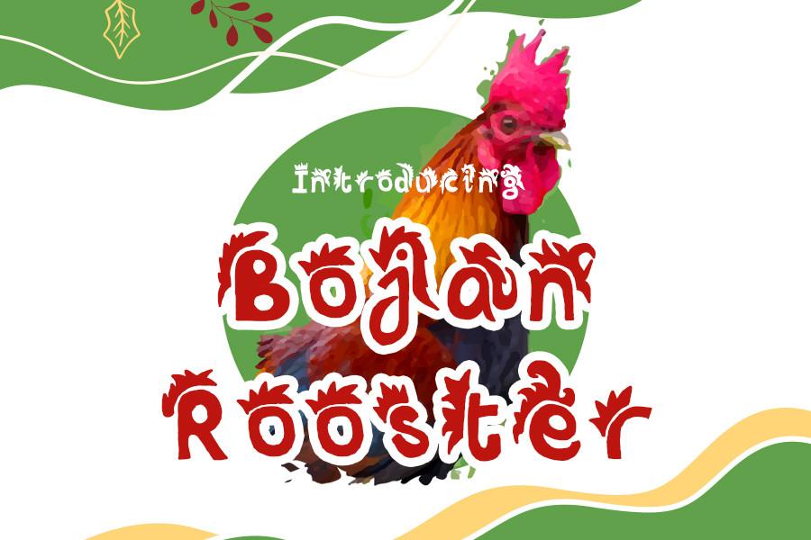 Bojan Rooster Font