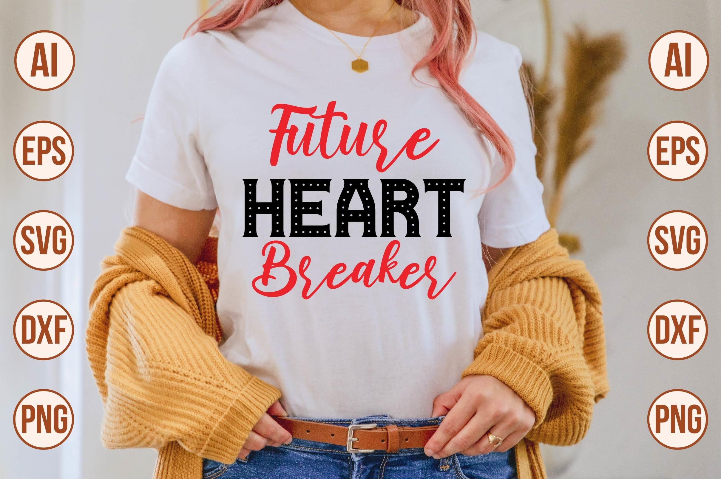 Future Heart Breaker