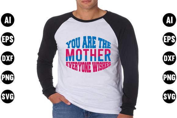 Mother's Day  Quote Design, You Are the
