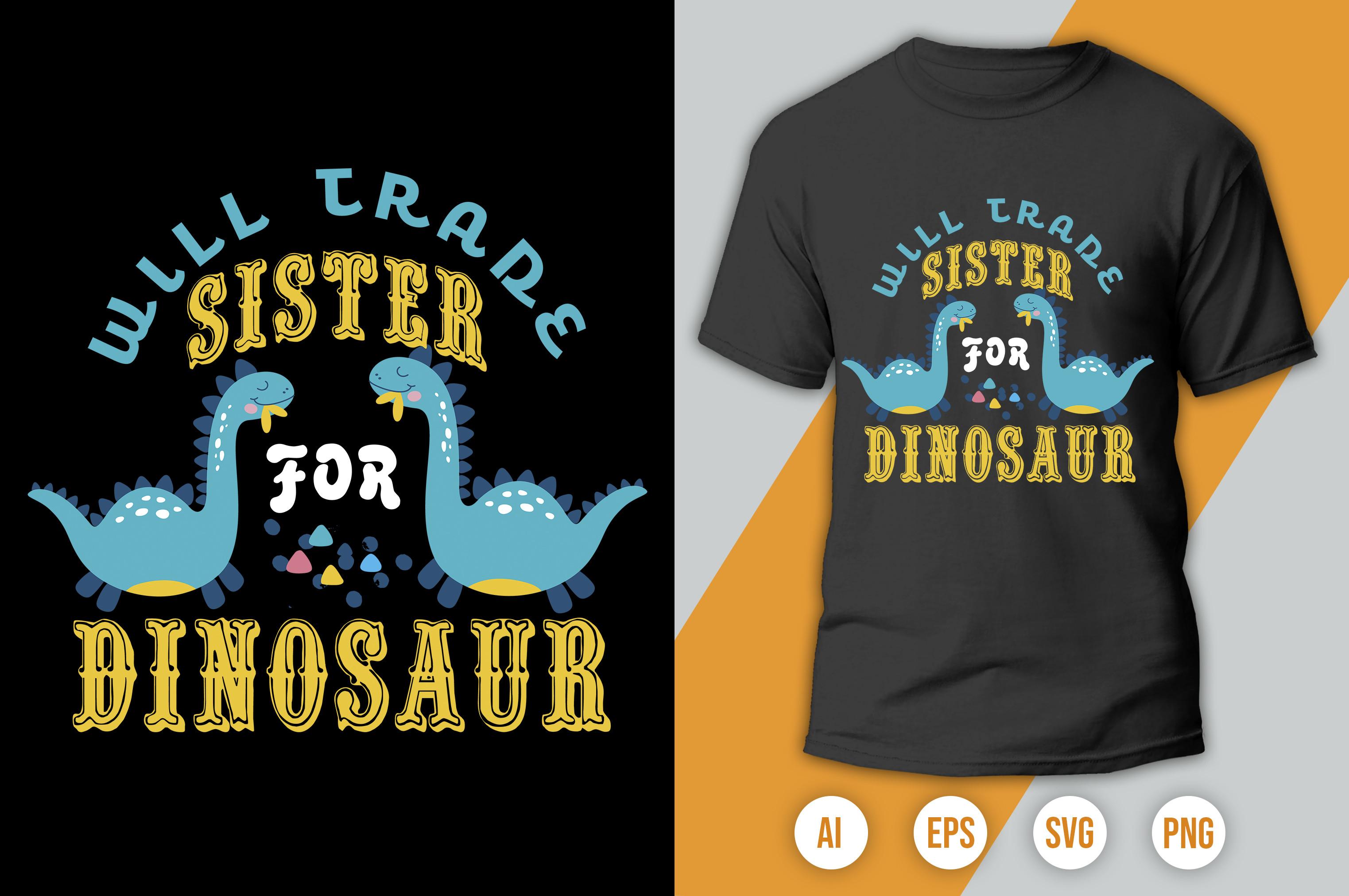 Will Trade Sister for Dinosaur