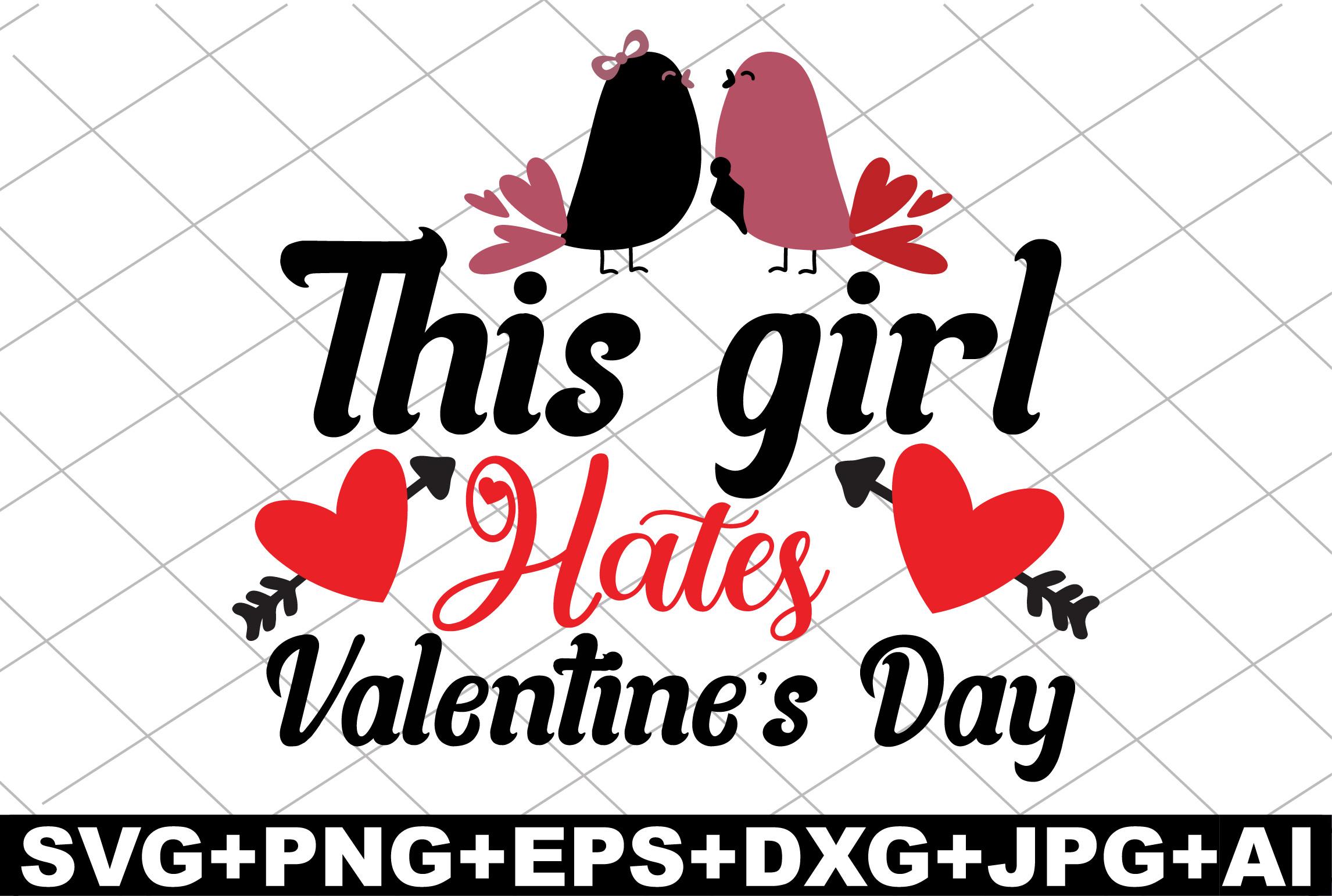 This Girl Hates Valentine's Day