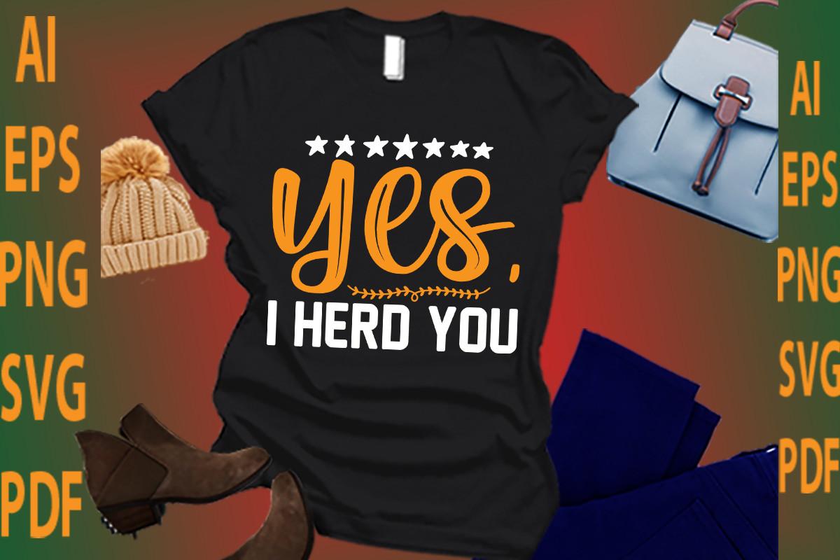 Yes, I Herd You