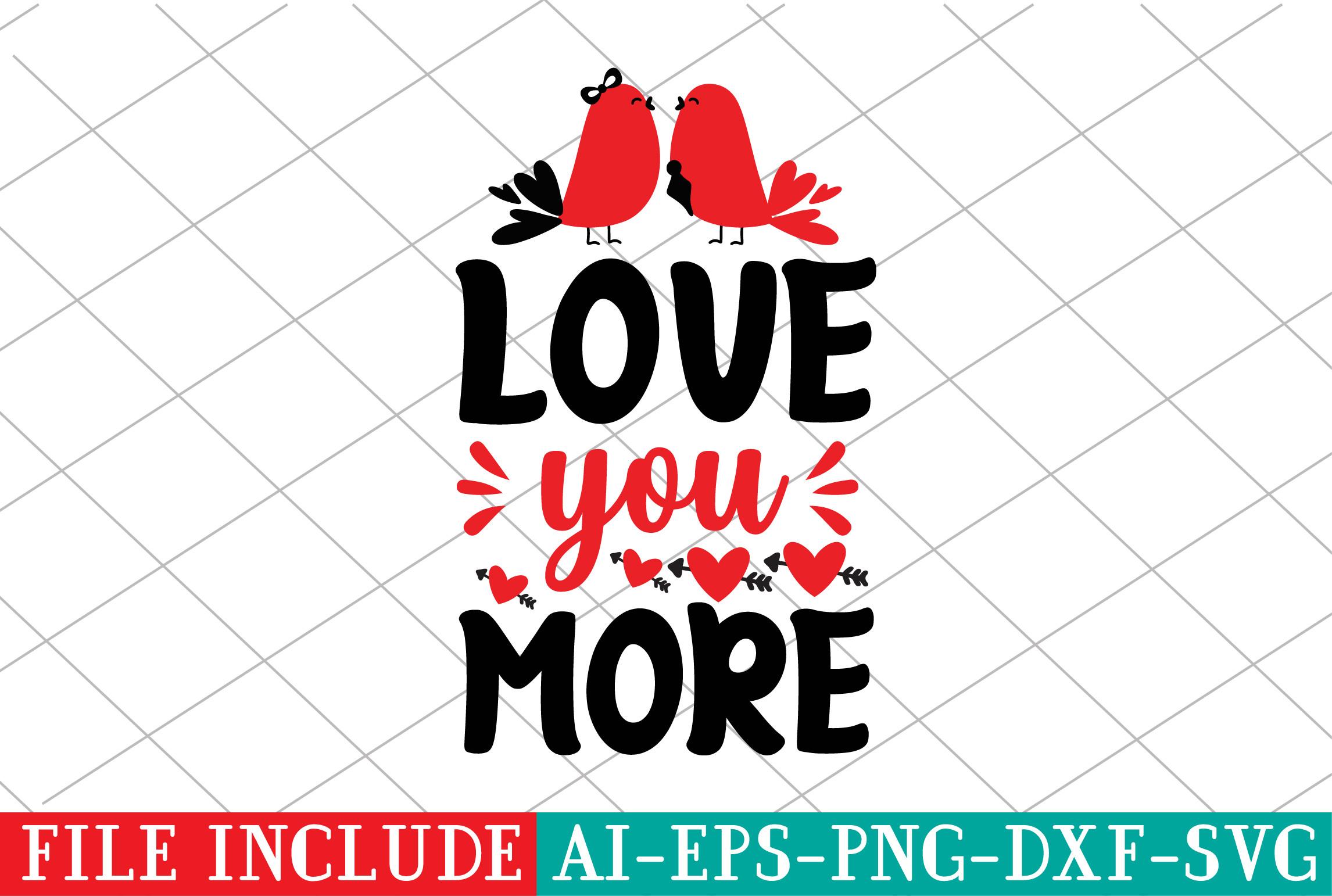 Love You More