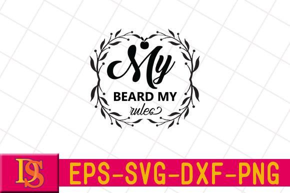 My Beard My Rules