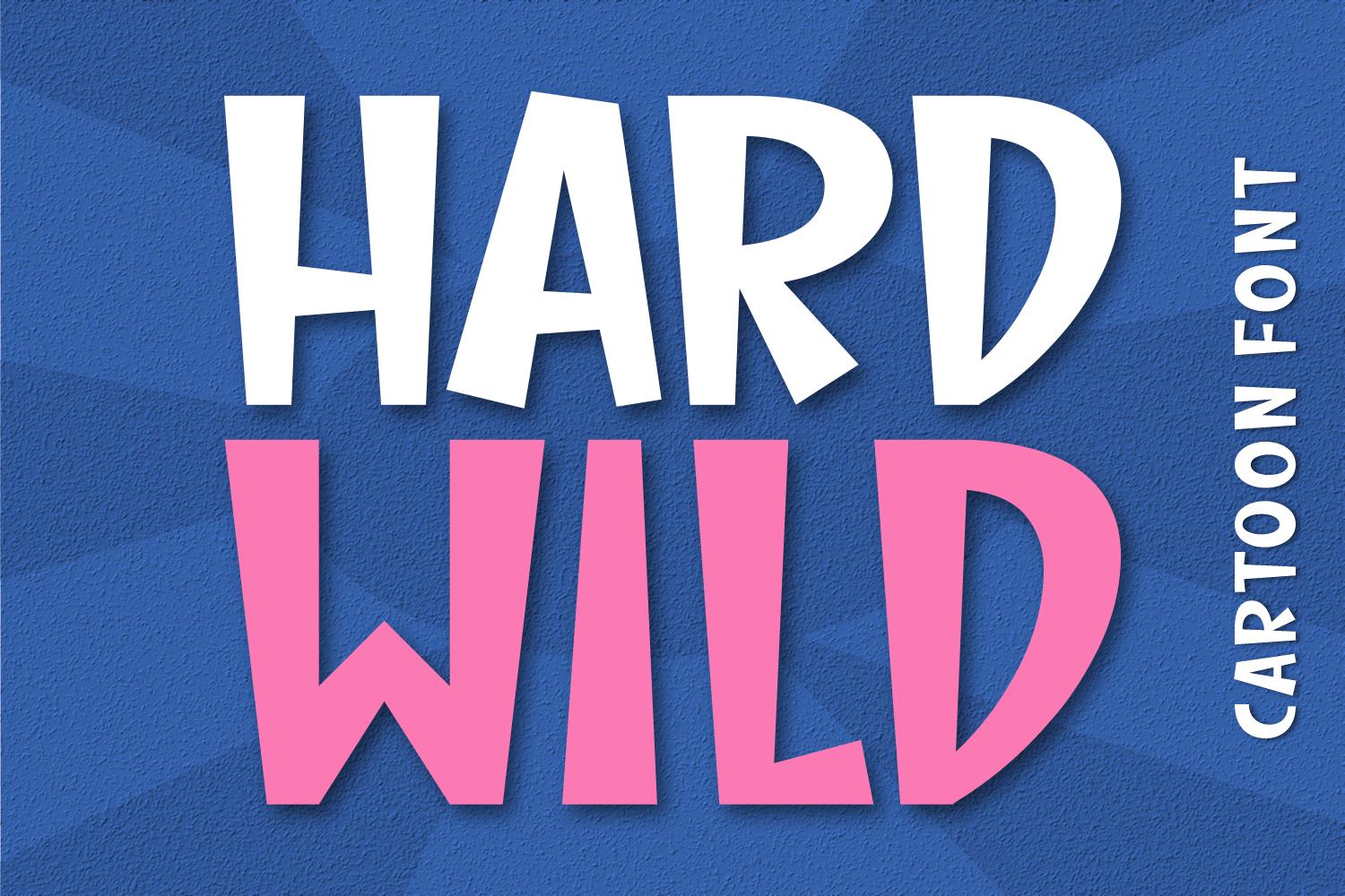 Hard Wild Font