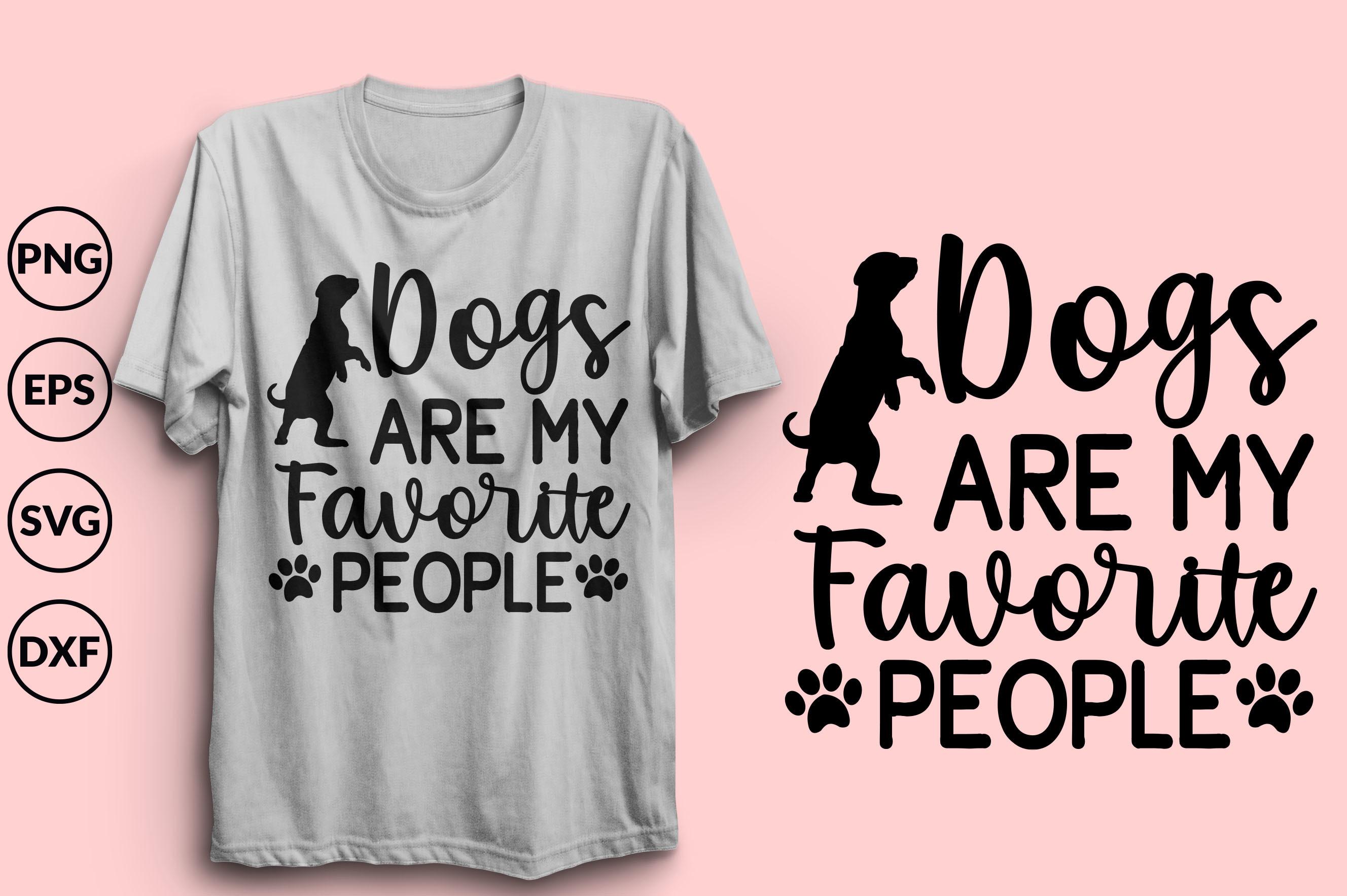 Dogs Are My Favorite People