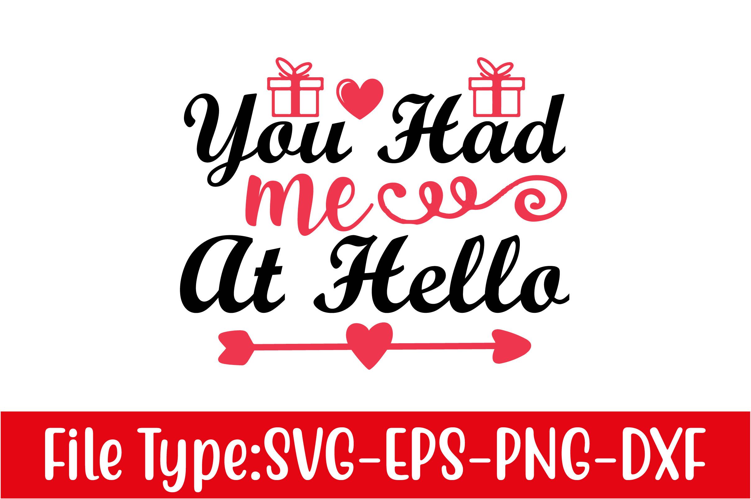 Valentine's Day Svg Design,  You Had Me
