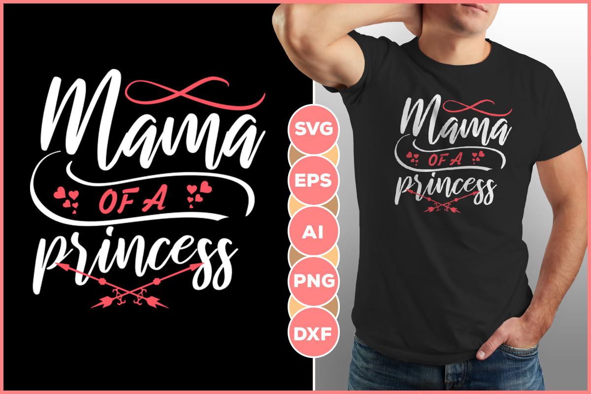 Mama of a Princess Design