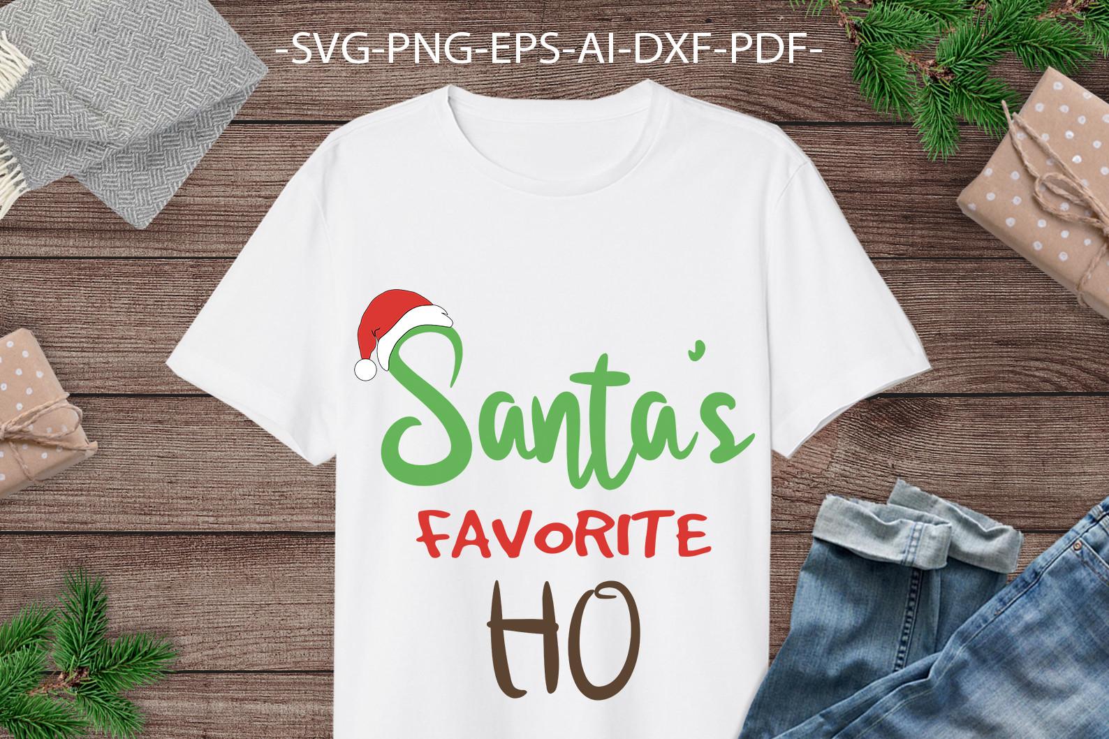 Santas Favorite Ho, Funny Christmas Svg