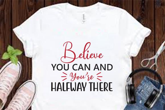 Inspirational Svg Design, Believe You