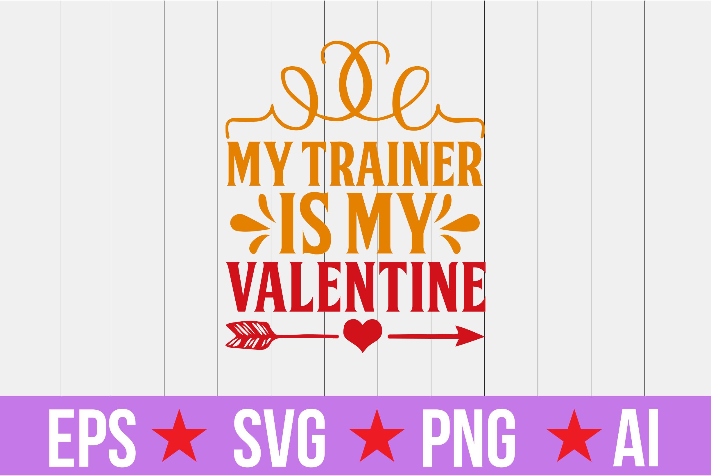 My Trainer is My Valentine