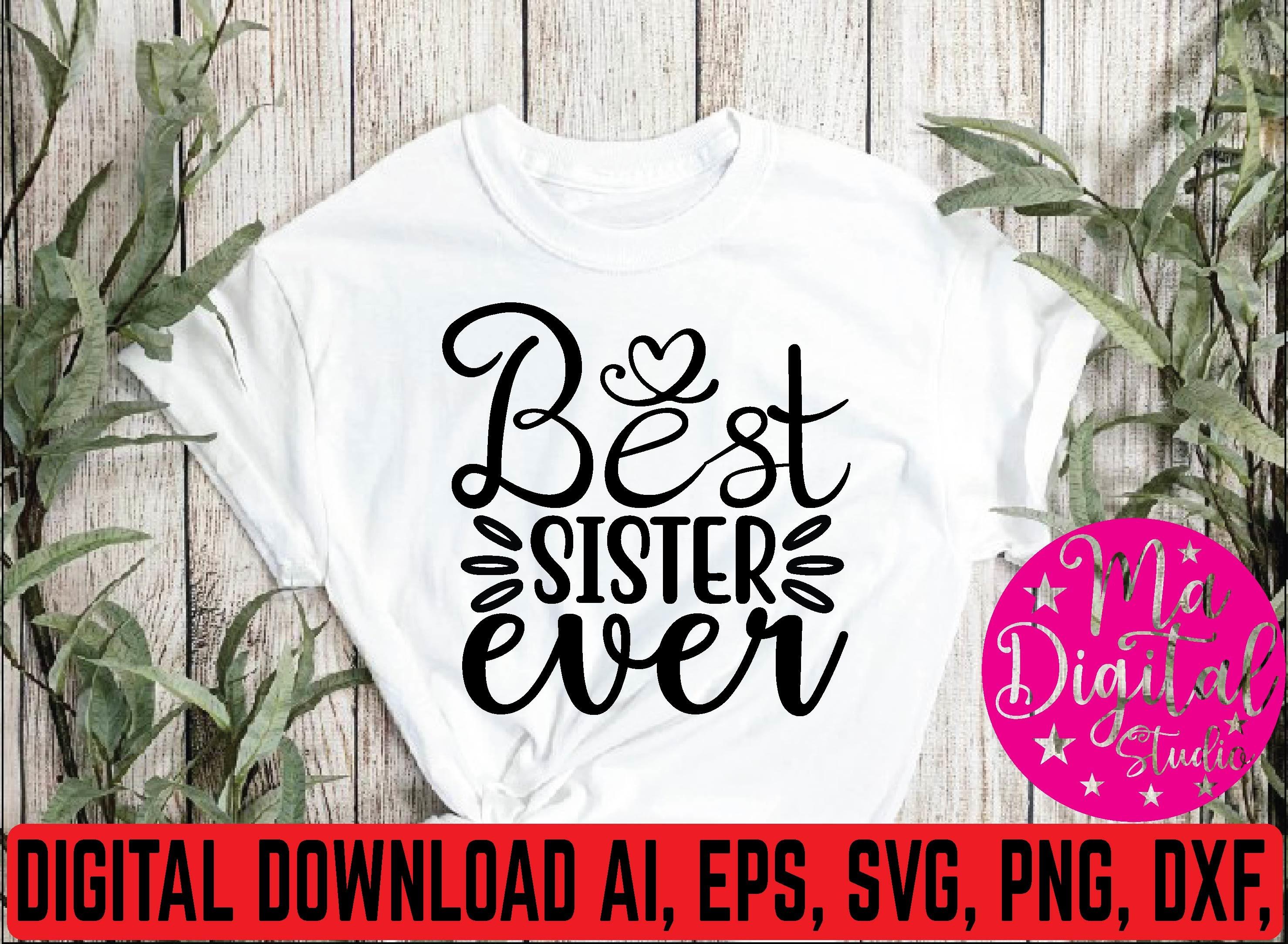 Best Sister Ever Svg
