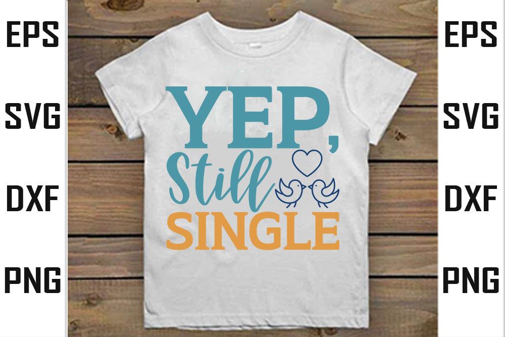 Yep, Still Single