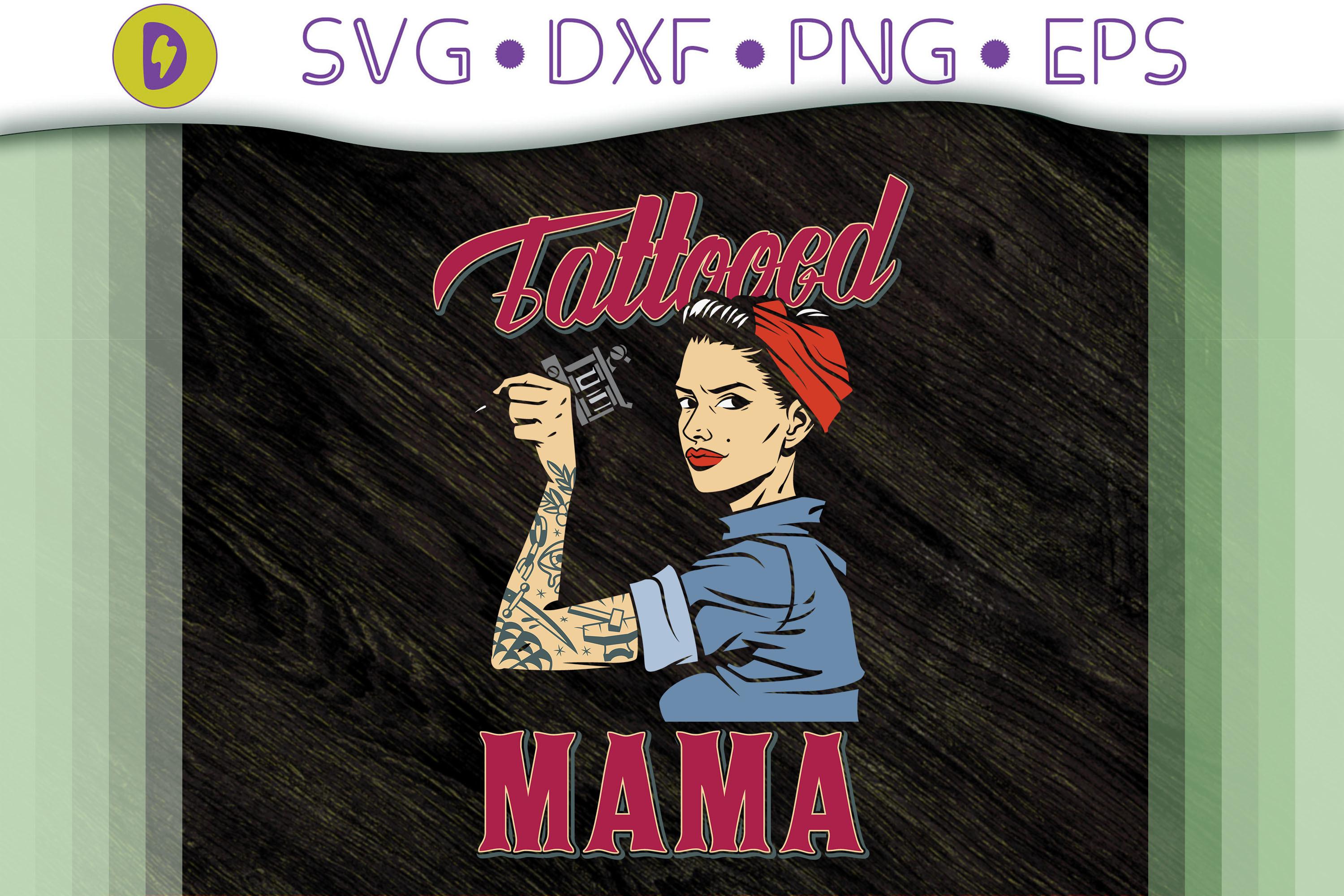 Funny Mother Design Tattooed Mama