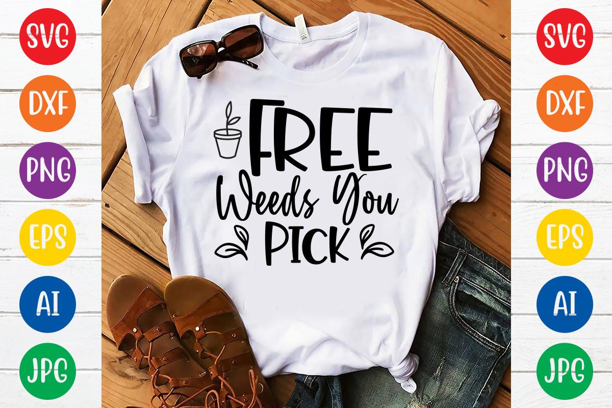 Free Weeds You Pick Svg Design