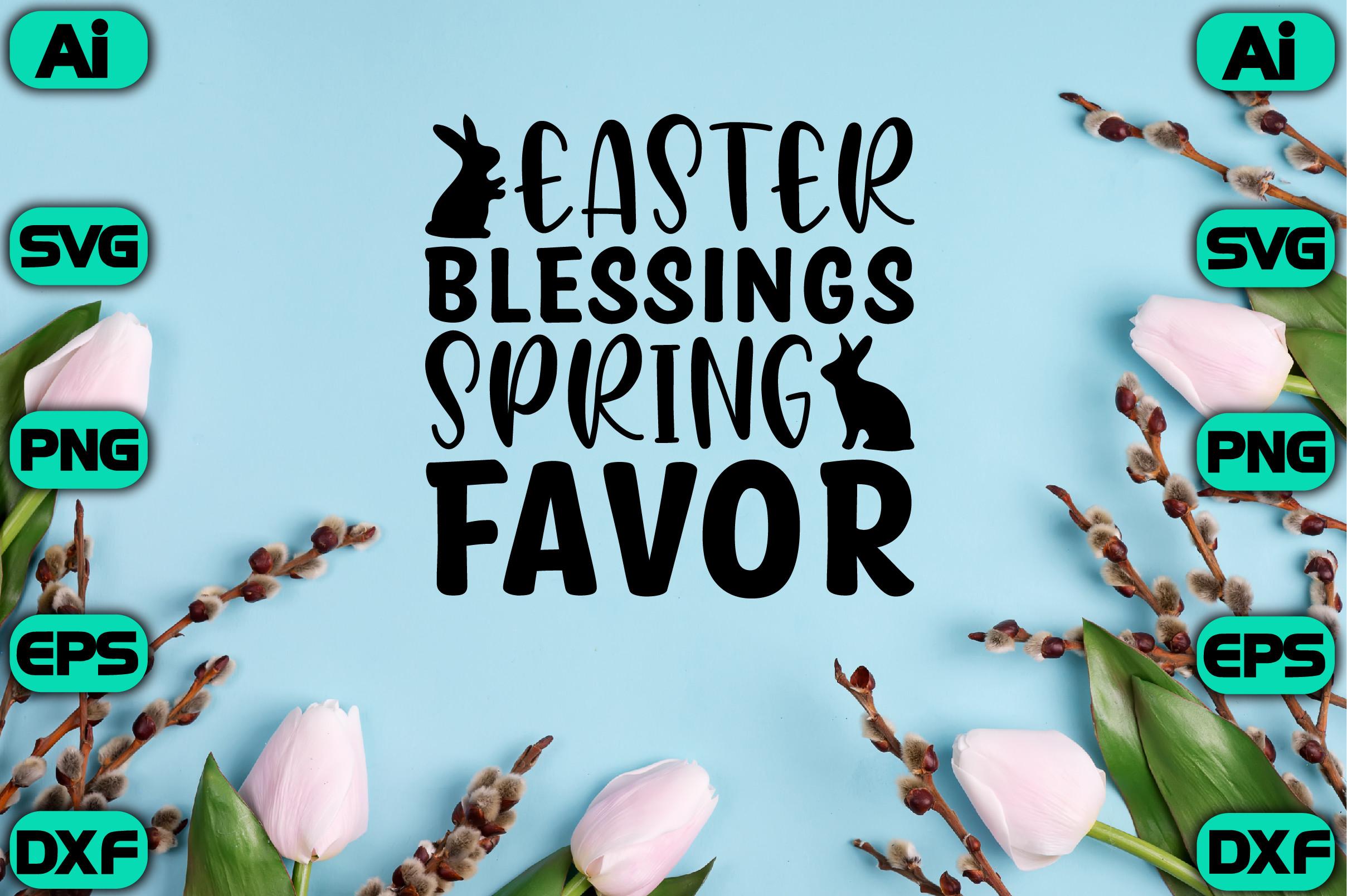 Easter Blessings Spring Favor
