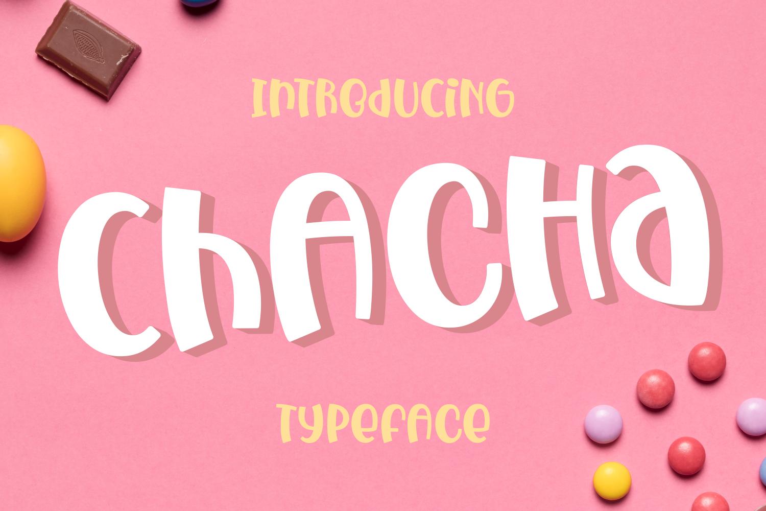 Chacha Font