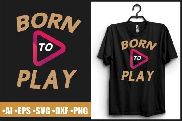 Born to Play Typography T-shirt